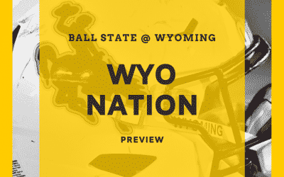 WyoNation Preview: Wyoming vs Ball State