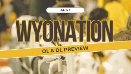 WyoNation Round-Up: OL and DL Preview