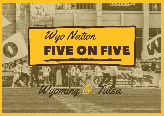 WyoNation 5 on 5: Wyoming @ Tulsa