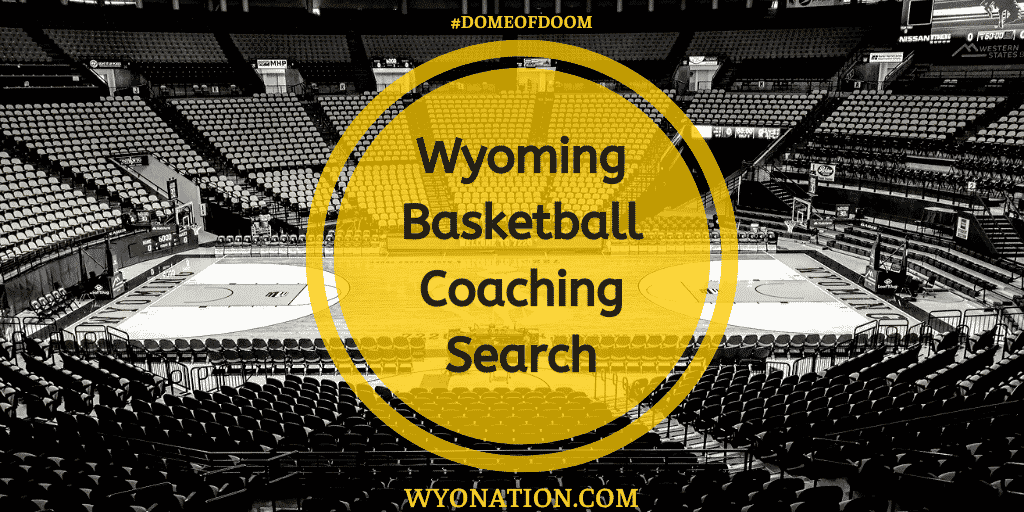 Wyoming Basketball Coaching Search Short List